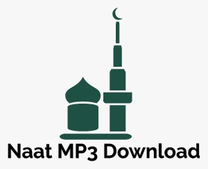 Naat MP3 Download