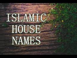 islamic house names
